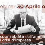 Nuove responsabilità dell'amministratore in caso di crisi d'impresa